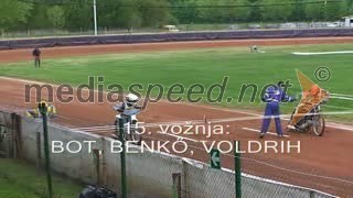 15. vožnja:
Matic Voldrih, Roland Benko, Dalibor Bot