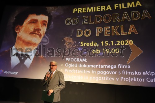 Od Eldorada do pekla, premiera dokumentarnega filma